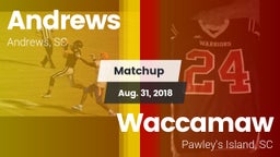 Matchup: Andrews vs. Waccamaw  2018