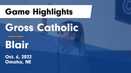 Gross Catholic  vs Blair  Game Highlights - Oct. 6, 2022