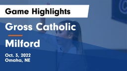 Gross Catholic  vs Milford  Game Highlights - Oct. 3, 2022
