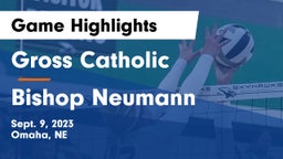 Gross Catholic  vs Bishop Neumann  Game Highlights - Sept. 9, 2023