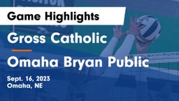 Gross Catholic  vs Omaha Bryan Public  Game Highlights - Sept. 16, 2023