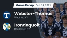 Recap: Webster-Thomas  vs.  Irondequoit  2021
