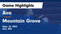 Ava  vs Mountain Grove  Game Highlights - Sept. 26, 2023