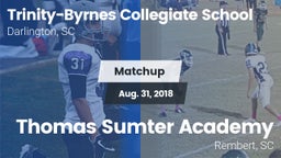 Matchup: Trinity Collegiate vs. Thomas Sumter Academy 2018