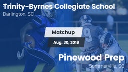 Matchup: Trinity Collegiate vs. Pinewood Prep  2019