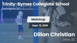 Matchup: Trinity Collegiate vs. Dillon Christian  2019