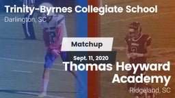 Matchup: Trinity Collegiate vs. Thomas Heyward Academy  2020