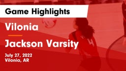 Vilonia  vs Jackson Varsity Game Highlights - July 27, 2022