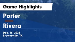 Porter  vs Rivera  Game Highlights - Dec. 16, 2022