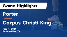 Porter  vs Corpus Christi King Game Highlights - Jan. 4, 2024