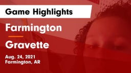 Farmington  vs Gravette  Game Highlights - Aug. 24, 2021