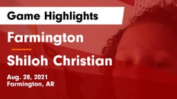 Farmington  vs Shiloh Christian  Game Highlights - Aug. 28, 2021
