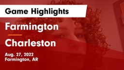 Farmington  vs Charleston  Game Highlights - Aug. 27, 2022