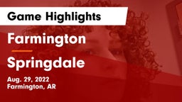 Farmington  vs Springdale  Game Highlights - Aug. 29, 2022