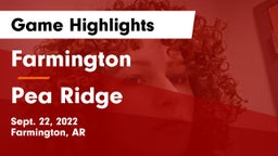 Farmington  vs Pea Ridge  Game Highlights - Sept. 22, 2022