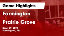 Farmington  vs Prairie Grove Game Highlights - Sept. 29, 2022