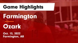Farmington  vs Ozark Game Highlights - Oct. 13, 2022