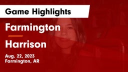 Farmington  vs Harrison  Game Highlights - Aug. 22, 2023