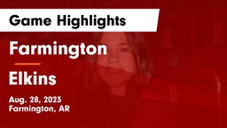 Farmington  vs Elkins  Game Highlights - Aug. 28, 2023
