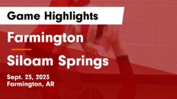 Farmington  vs Siloam Springs  Game Highlights - Sept. 23, 2023