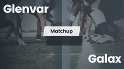 Matchup: Glenvar vs. Galax  2016