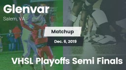 Matchup: Glenvar vs. VHSL Playoffs Semi Finals 2019