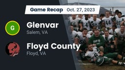 Recap: Glenvar  vs. Floyd County  2023