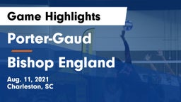 Porter-Gaud  vs Bishop England Game Highlights - Aug. 11, 2021