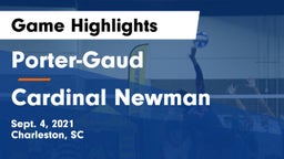 Porter-Gaud  vs Cardinal Newman  Game Highlights - Sept. 4, 2021