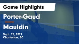 Porter-Gaud  vs Mauldin Game Highlights - Sept. 25, 2021