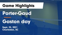 Porter-Gaud  vs Gaston day Game Highlights - Sept. 25, 2021