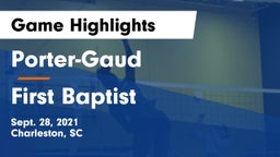 Porter-Gaud  vs First Baptist  Game Highlights - Sept. 28, 2021