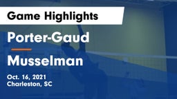 Porter-Gaud  vs Musselman  Game Highlights - Oct. 16, 2021