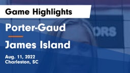 Porter-Gaud  vs James Island  Game Highlights - Aug. 11, 2022