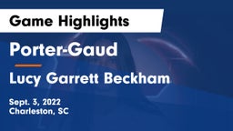 Porter-Gaud  vs Lucy Garrett Beckham  Game Highlights - Sept. 3, 2022