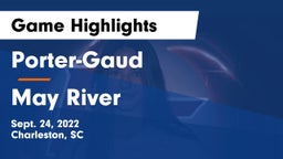 Porter-Gaud  vs May River Game Highlights - Sept. 24, 2022