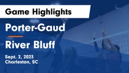 Porter-Gaud  vs River Bluff  Game Highlights - Sept. 2, 2023
