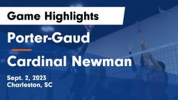 Porter-Gaud  vs Cardinal Newman  Game Highlights - Sept. 2, 2023
