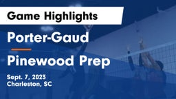 Porter-Gaud  vs Pinewood Prep  Game Highlights - Sept. 7, 2023
