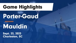 Porter-Gaud  vs Mauldin  Game Highlights - Sept. 23, 2023