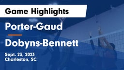 Porter-Gaud  vs Dobyns-Bennett  Game Highlights - Sept. 23, 2023