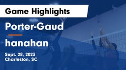 Porter-Gaud  vs hanahan Game Highlights - Sept. 28, 2023