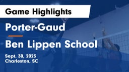 Porter-Gaud  vs Ben Lippen School Game Highlights - Sept. 30, 2023