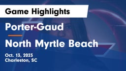 Porter-Gaud  vs North Myrtle Beach  Game Highlights - Oct. 13, 2023