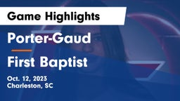 Porter-Gaud  vs First Baptist  Game Highlights - Oct. 12, 2023