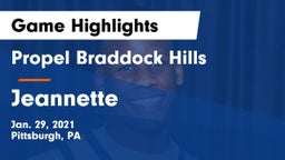 Propel Braddock Hills  vs Jeannette  Game Highlights - Jan. 29, 2021