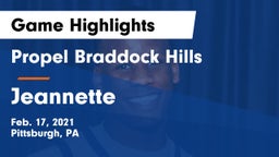 Propel Braddock Hills  vs Jeannette  Game Highlights - Feb. 17, 2021