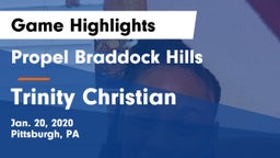 Propel Braddock Hills  vs Trinity Christian Game Highlights - Jan. 20, 2020