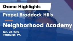 Propel Braddock Hills  vs Neighborhood Academy Game Highlights - Jan. 28, 2020