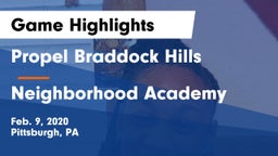 Propel Braddock Hills  vs Neighborhood Academy  Game Highlights - Feb. 9, 2020